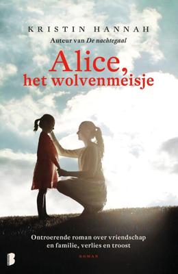 Alice, het wolvenmeisje - Kristin Hannah - eBook (9789402306316) Alice, het wolvenmeisje - Kristin Hannah - eBook (9789402306316)