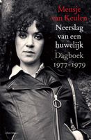 Neerslag van een huwelijk - Mensje van Keulen - ebook