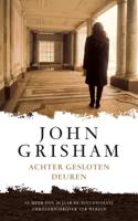 Achter gesloten deuren - John Grisham - Paperback (9789022995563)