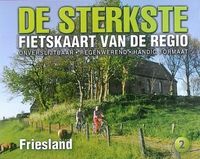 Fietskaart 02 De Sterkste van de Regio Friesland | Buijten & Schipperh