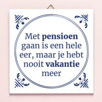Tegeltje Met Pensioen Gaan Is Een Hele Eer