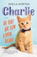 Charlie, de kat die een leven redde - Sheila Norton - ebook