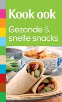 Kook ook gezonde en snelle snacks - Arjan van Rijn - ebook