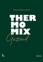 Thermomix gezond - Claudia Allemeersch, Jan Van Wassenhove - ebook