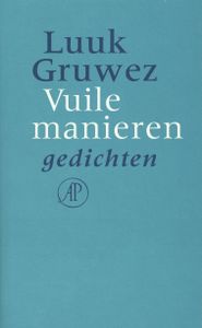 Vuile manieren - Luuk Gruwez - ebook