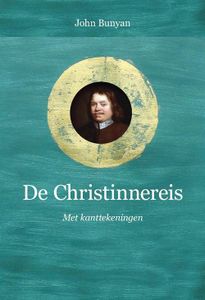 De Christinnereis - John Bunyan - ebook