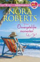 Onvergetelijke momenten - Nora Roberts - ebook