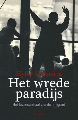 Het wrede paradijs - Hylke Speerstra - eBook (9789045024059) Het wrede paradijs - Hylke Speerstra - eBook (9789045024059)