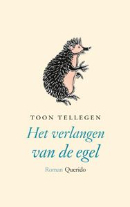 Het verlangen van de egel - Toon Tellegen - ebook