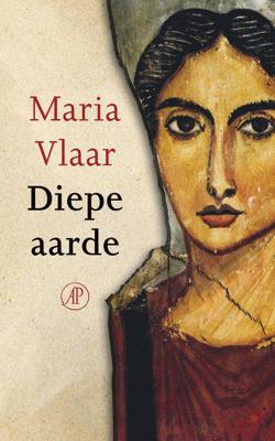 Diepe aarde - Maria Vlaar - ebook