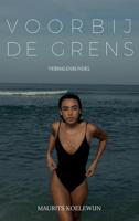 Voorbij de grens - Maurits Koelewijn - eBook (9789081994699)