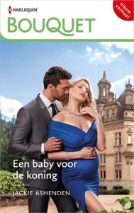 Een baby voor de koning - Jackie Ashenden - ebook