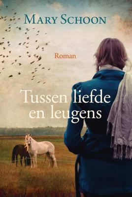 Tussen liefde en leugens - Mary Schoon - Paperback (9789401914581)