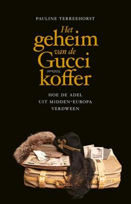 Het geheim van de Gucci-koffer - Pauline Terreehorst - eBook (9789044646528) Het geheim van de Gucci-koffer - Pauline Terreehorst - eBook (9789044646528)