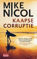 Kaapse corruptie - Mike Nicol - eBook (9789044541670)
