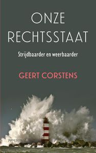 Onze rechtsstaat - Geert Corstens - ebook