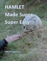Hamlet: Made Super Super Easy (English Edition)