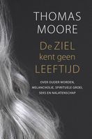 De ziel kent geen leeftijd - Thomas Moore - ebook