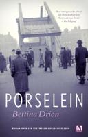 Porselein - Bettina Drion - eBook (9789460689796)