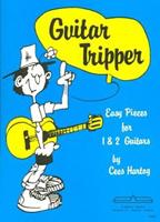 Guitar Tripper: Easy Pieces for 1 & 2 Guitars