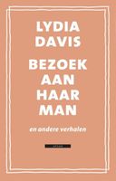 Bezoek aan haar man - Lydia Davis - ebook