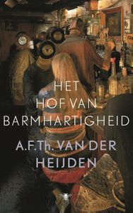 Het hof van barmhartigheid - A.F.Th. van der Heijden - ebook