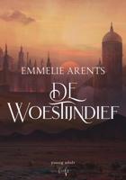 De Woestijndief - Emmelie Arents - ebook