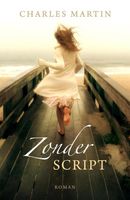 Zonder script - Charles Martin - ebook - thumbnail