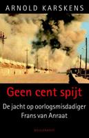 Geen cent spijt - Arnold Karskens - ebook