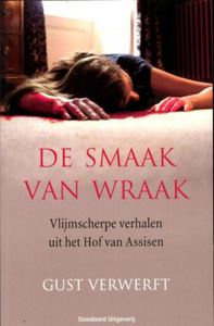 De smaak van wraak - Gust Verwerft - ebook