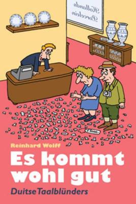 Es kommt wohl gut - Reinhard Wolff - Paperback (9789055948444)