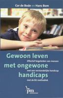 Gewoon leven met ongewone handicaps - C. de Bode, H. Bom - Paperback (9789024417971)