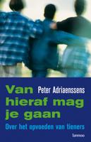 Van hieraf mag je gaan - Peter Adriaenssens - eBook (9789020999280)
