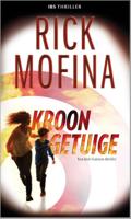 Kroongetuige - Rick Mofina - eBook (9789461994141)