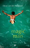 Magic man - Oscar van den Boogaard - ebook - thumbnail