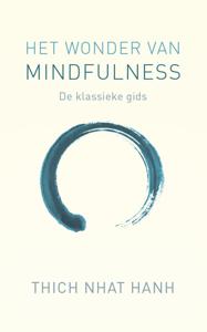 Het wonder van mindfulness (Hardback)