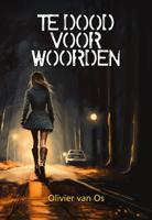 Te dood voor woorden (Paperback)