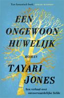 Een ongewoon huwelijk - Tayari Jones - eBook (9789402756623)