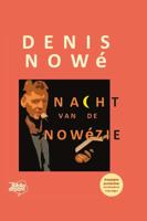 De nacht van de Nowézie - Denis Nowé - Hardcover (9789492515025)