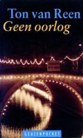 Geen oorlog - Ton van Reen - ebook