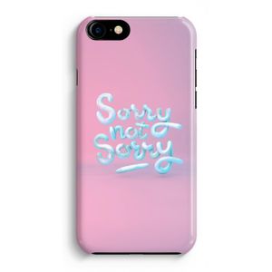 Sorry not sorry: Volledig Geprint iPhone 7 Hoesje