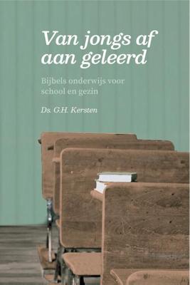 Van jongs af aan geleerd - Ds. G.H. Kersten - Paperback (9789087187897)