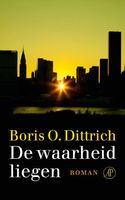 De waarheid liegen - Boris O. Dittrich - ebook - thumbnail