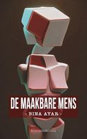 De maakbare mens - Bina Ayar - ebook