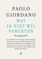 Wat ik niet wil vergeten - Paolo Giordano - ebook