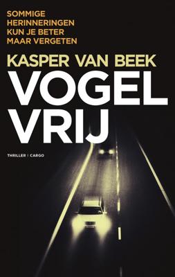 Vogelvrij - Kasper van Beek - ebook