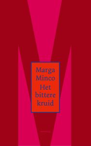 Het bittere kruid - Marga Minco - ebook