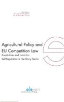 Agricultural policy and EU competition law - Anna Gerbrandy, Sybe de Vries - ebook - thumbnail