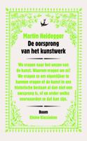 Kleine Klassieken - De oorsprong van het kunstwerk - Martin Heidegger - Paperback (9789085067573)