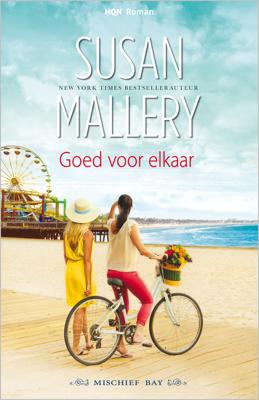 Goed voor elkaar - Susan Mallery - ebook